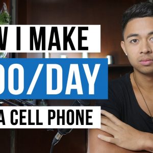How To Make Money Online With a Cell Phone (In 2022)
