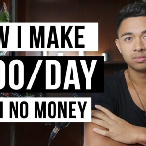 How To Make $100 Per Day For Beginners (In 2022)