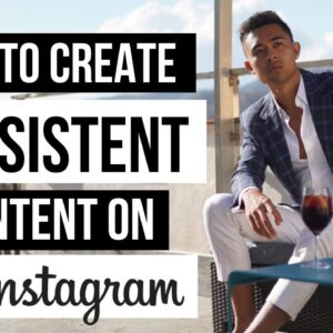 How To Create Consistent Content For Instagram In 2023