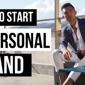 How To Build Your Personal Brand In 2023