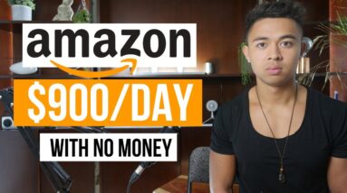 How To Make Money With Amazon FBA With No Money (In 2023)