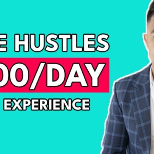 Best Side Hustles That Pay You $100 Per Day