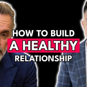 How To Build a Healthy Relationship