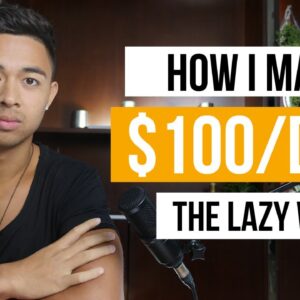 Laziest Passive Income Ideas For Beginners ($100/day+)