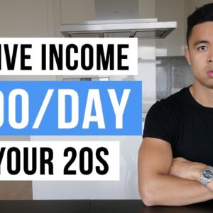 Best PASSIVE INCOME IDEAS To Start In Your 20s (FREE $100/Day STRATEGY)